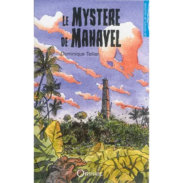Le MystèRe De Mahavel - Dominique Tellier-image