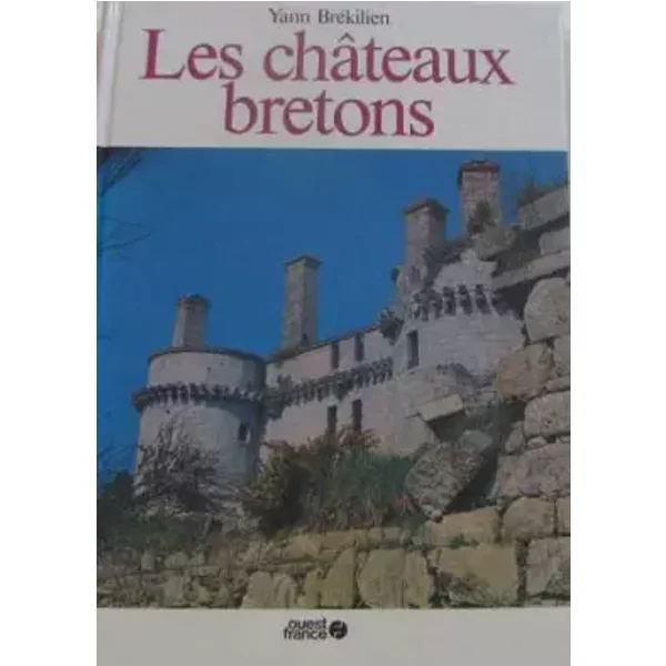 Les châteaux bretons - Brékilien Yann