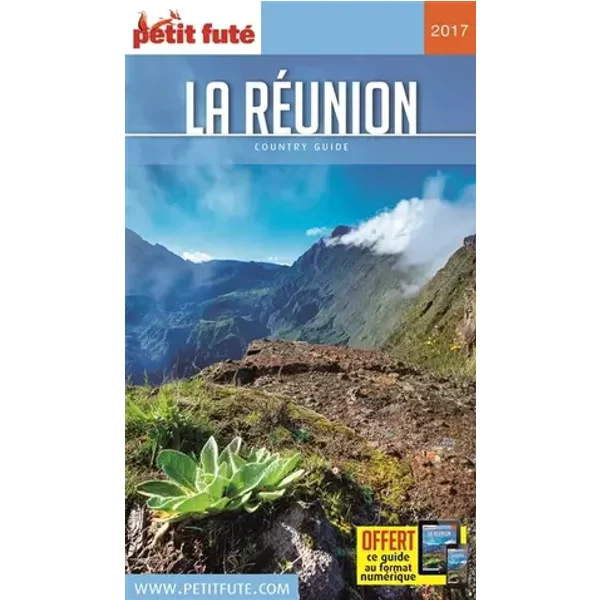 REUNION 2017 PETIT FUTE + OFFRE NUM - Dominique Auzias, Jean-Paul Labourdette