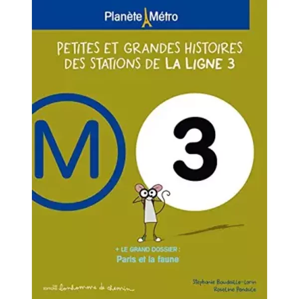 Planete metro ligne 3 - Petites et Grandes Histoires - Stéphanie Boudaille-Lorin, R. Pendule