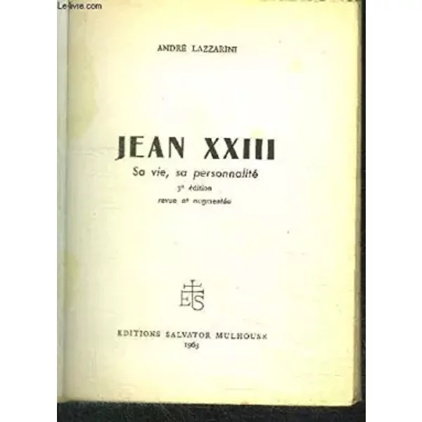 Jean Xxiii - Sa Vie, Sa Personnalite / 3E Edition - Lazzarini Andre-image