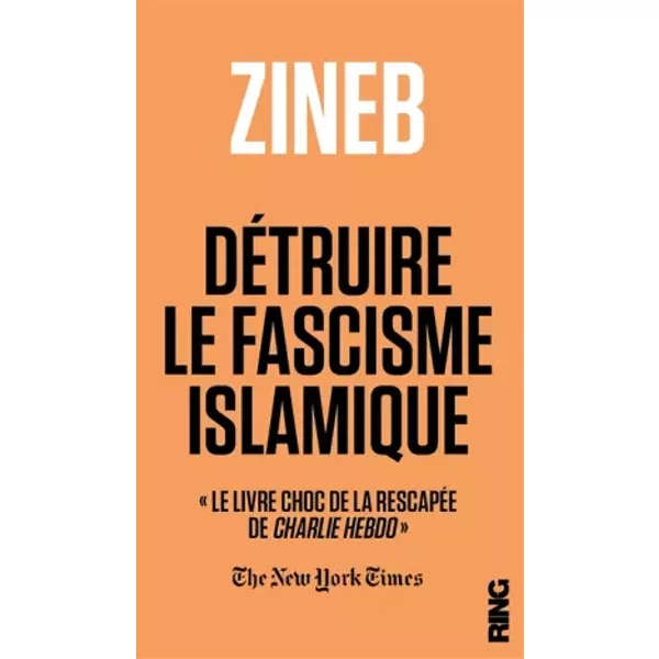 Détruire le fascisme islamique - Zineb El rhazoui