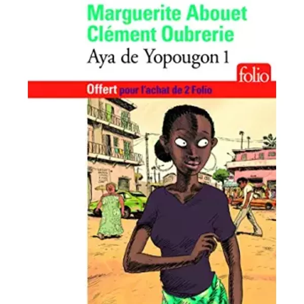 ÉDition SpéCiale - Aya De Yopougon 1 - Ne Peut êTre Vendu SéParéMent - Offert Uniquement Pour L'achat De Deux Titres Folio (Voir-image