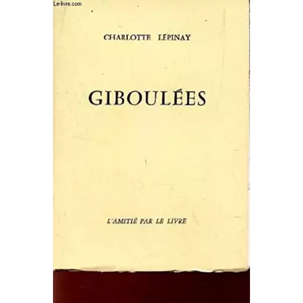 GIBOULEES - LEPINAY-OLLIVIER CHARLOTTE