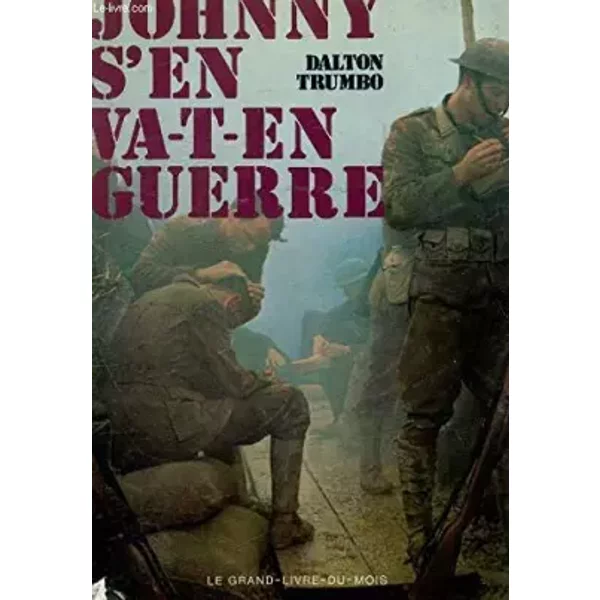 JOHNNY S EN VA T EN GUERRE - TRUMBO DALTON.
