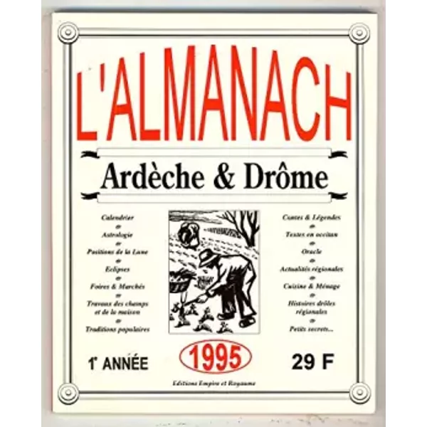 L'almanach Ardèche Et Drôme 1995 n° 1 - Collectif