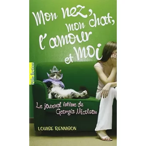 Mon Nez Mon Chat L'amour Et Moi By Louise Rennison (2010-09-30)-image