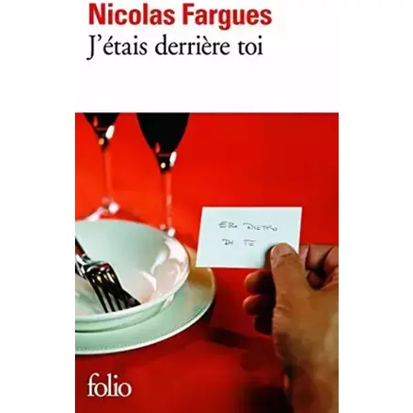 J'Etais Derriere Toi (Folio) by Nicolas Fargues (2007-09-10)