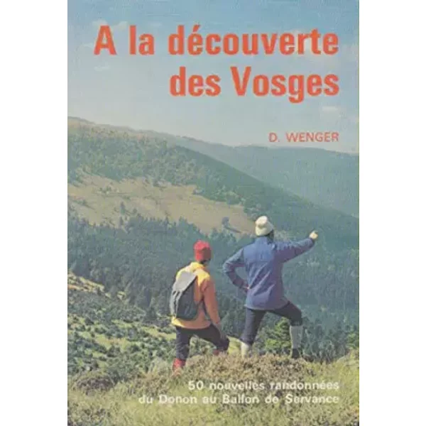 A LA Decouverte DES Vosges - Wenger-image