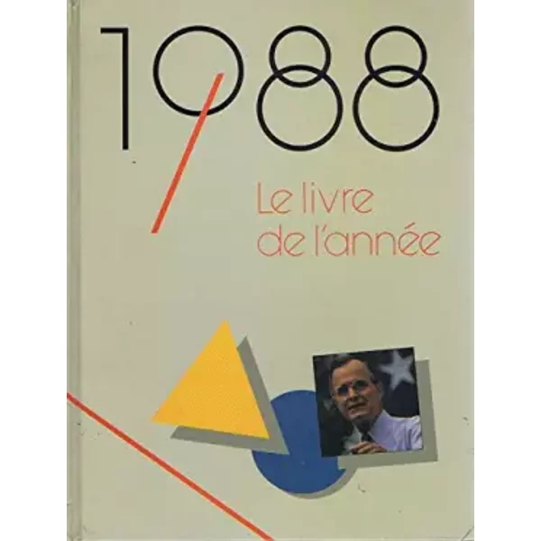Le Livre De L'annéE 1988 - Jacques Hareng Et Carlos De Veene-image