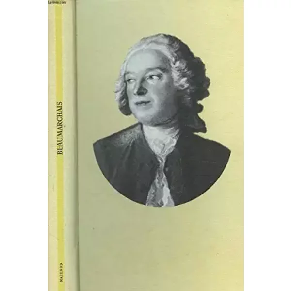LE BARBIER DE SEVILLE / LE MARIAGE DE FIGARO / CLAVIJO. - PIERRE-AUGUSTIN CARON DE BEAUMARCHAIS