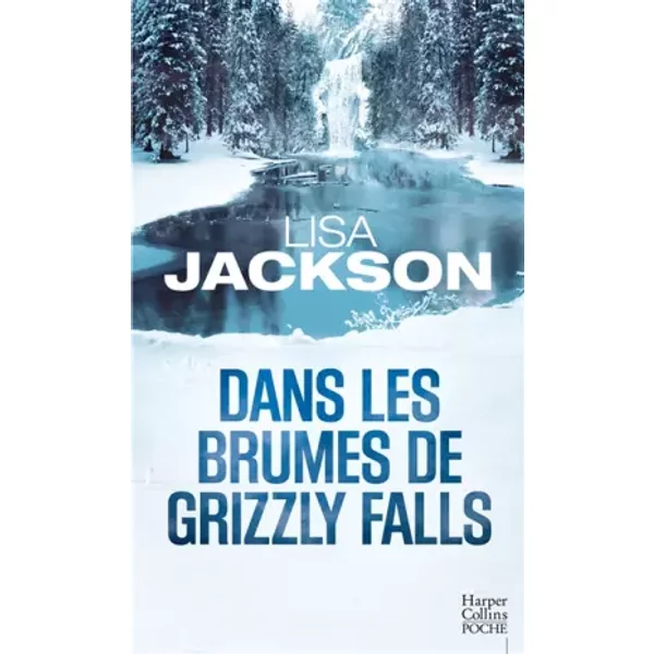 Dans Les Brumes De Grizzly Falls - Lisa Jackson-image