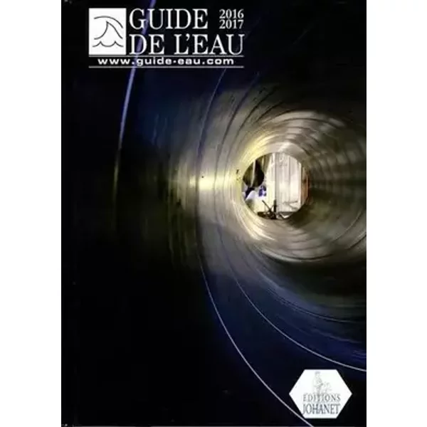 Guide de l'eau - Vincent Johanet, Collectif