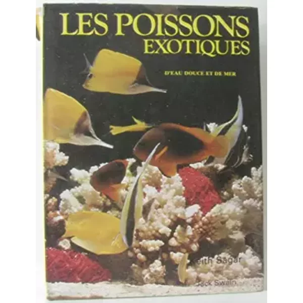 Les Poissons Exotiques, D'eau Douce Et De Mer - Swain Sagar-image