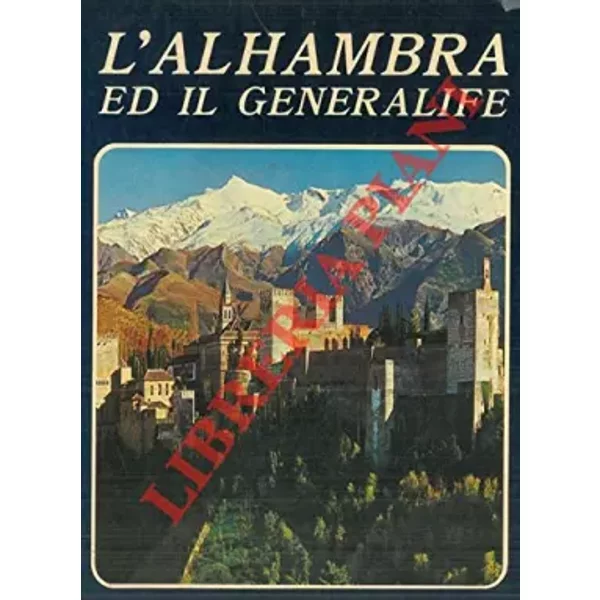 L'Alhambra ed il generalife. - VILLA REAL Ricardo -