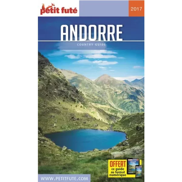 Guide Andorre 2017-2018 Petit Futé - Petit Futé