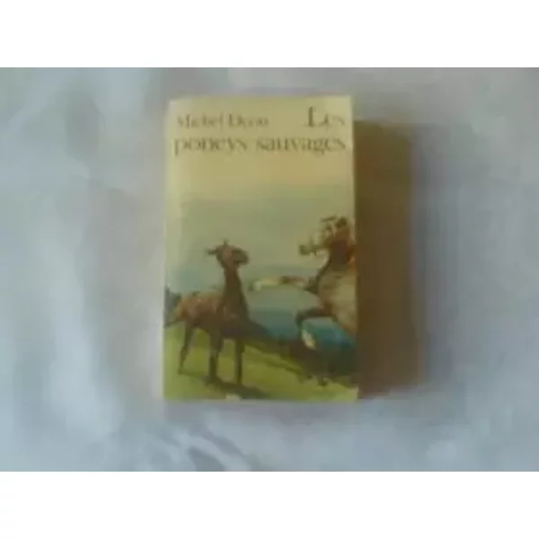 Michel Deon DE L'academie Francaise//Les Poneys Sauvages//Gallimard// 1978 - Michel Deon-image