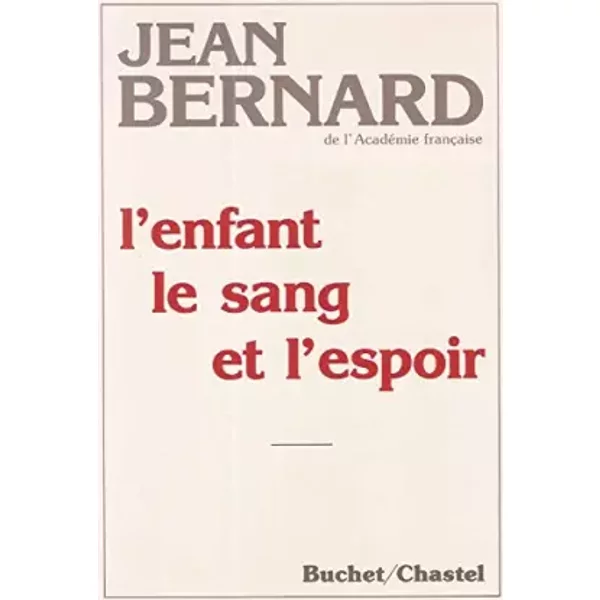 L'enfant Le Sang L'espoir - Jean Bernard-image