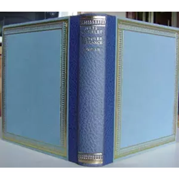 Histoire De France Jules Michelet Tome 7 Editions Saint Clair - Michelet