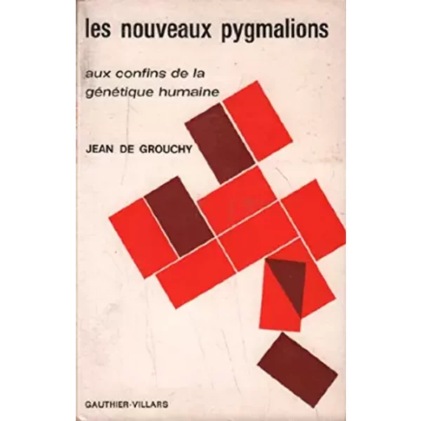 Les Nouveaux Pygmalions / Aux Confins De La GéNéTique Humaine - De Grouchy Jean-image