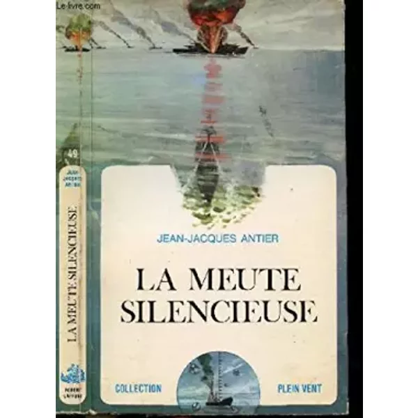 La Meute SILENCIEUSE- Collection Plein Vent N°49 - Antier JEAN-JACQUES-image