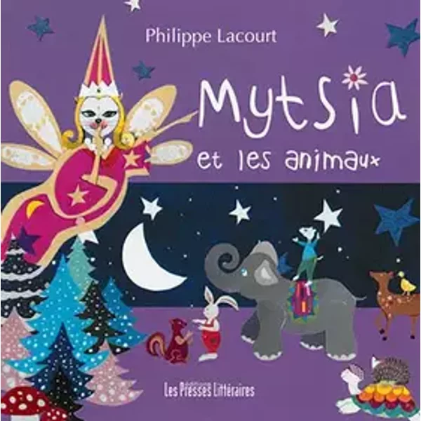 Mytsia et les animaux - Philippe Lacourt