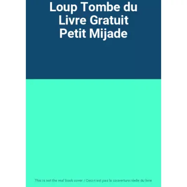 Loup Tombe du Livre Gratuit Petit Mijade