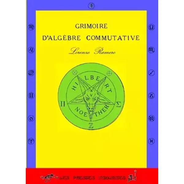 Grimoire d'Algèbre Commutative - Lorenzo Ramero
