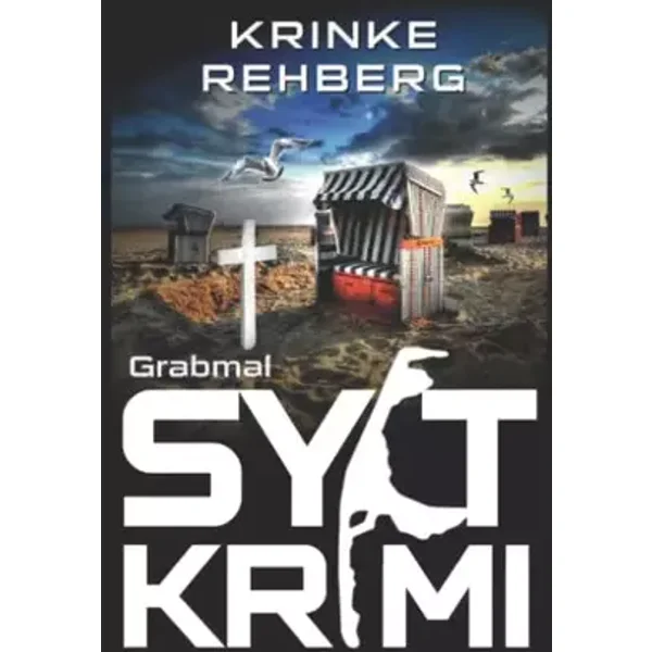 SYLTKRIMI Grabmal: Küstenkrimi (Nordseekrimi) (German Edition) - Krinke Rehberg
