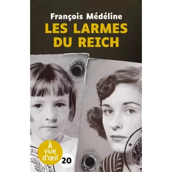 Les Larmes du Reich - François Médéline