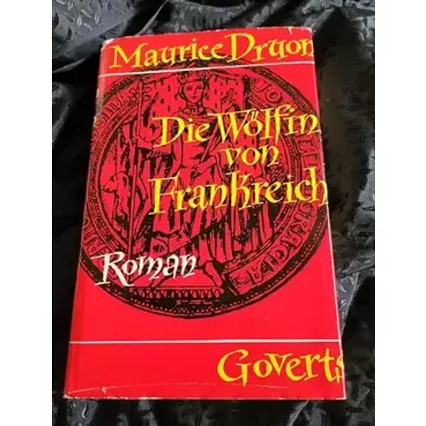 Die Wölfin von Frankreich : Roman. Die unseligen Könige III
