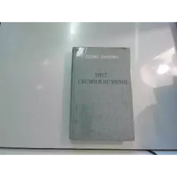 Tout L'humour Du Monde. Hachette 1958 - Pierre Daninos-image