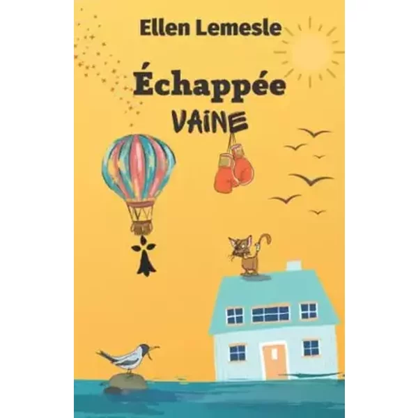 Echappée vaine (French Edition) - Ellen Lemesle
