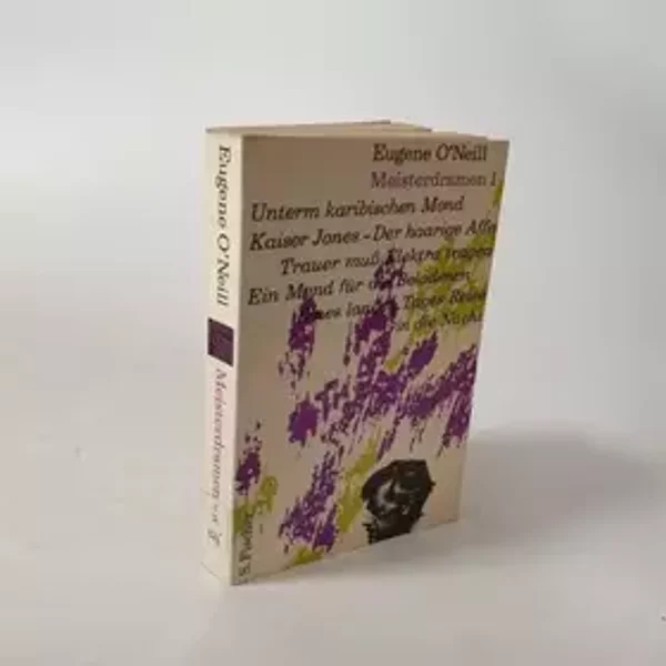 Meisterdramen I. - Eugene, O'Neill