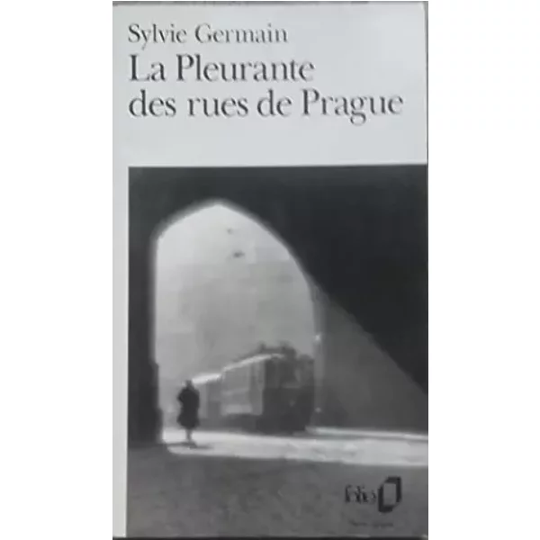 La Pleurante Des Rues De Prague //Folio //Germain - Sylvie Germain-image