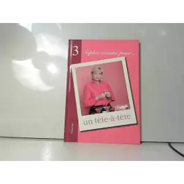 Sophie Cuisine Pour... Un TêTe à TêTe N°3 - Collectif-image
