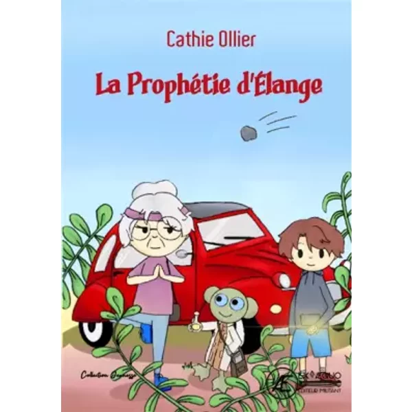 La ProphéTie D'elange - Cathie Ollier-image