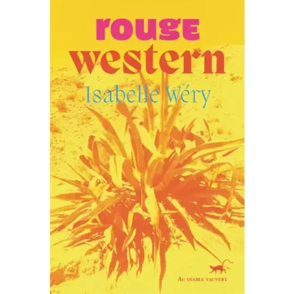 Rouge western - Isabelle Wéry