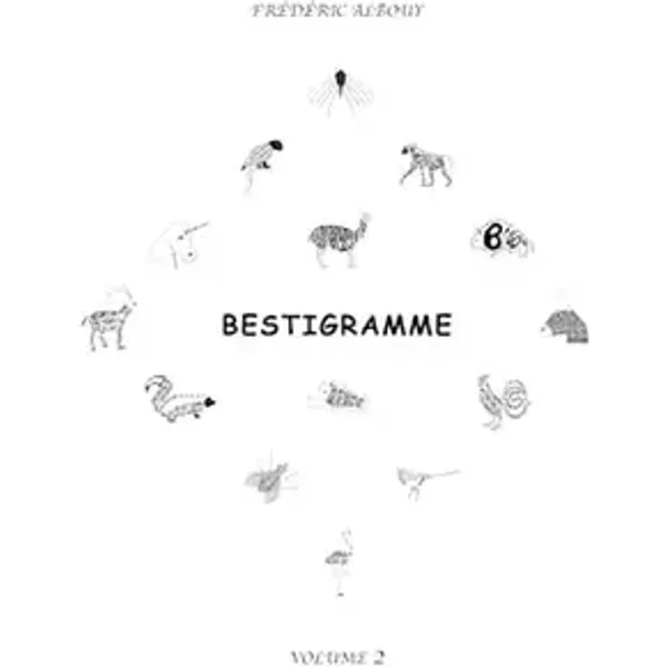 BESTIGRAMME: Volume 2 - Frédéric Albouy