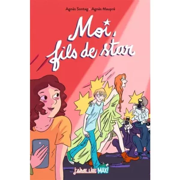 Moi, Fils De Star - AgnèS Sontag, AgnèS MauprÉ-image