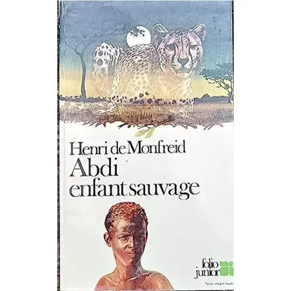 Henri de Monfreid / Abdi enfant sauvage / n°89. - Henri de Monfreid