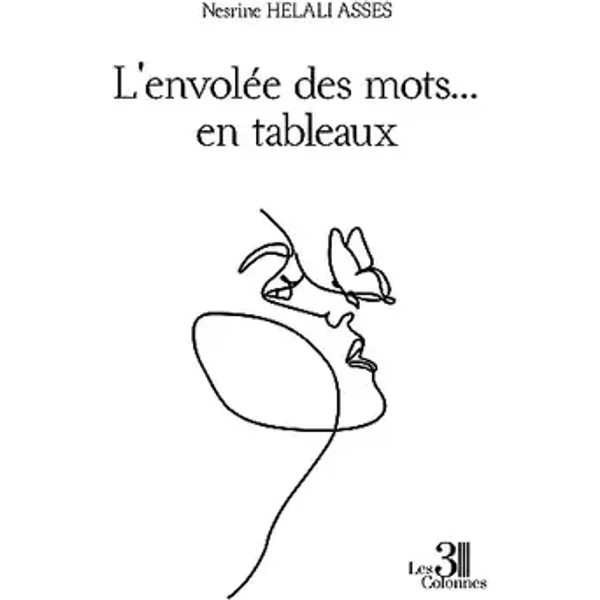 L'envolée des mots... en tableaux - Nesrine Helali asses