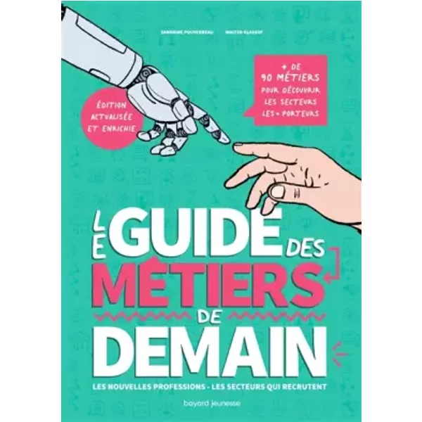 Le guide des métiers de demain - Walter Glassof, SANDRINE POUVERREAU