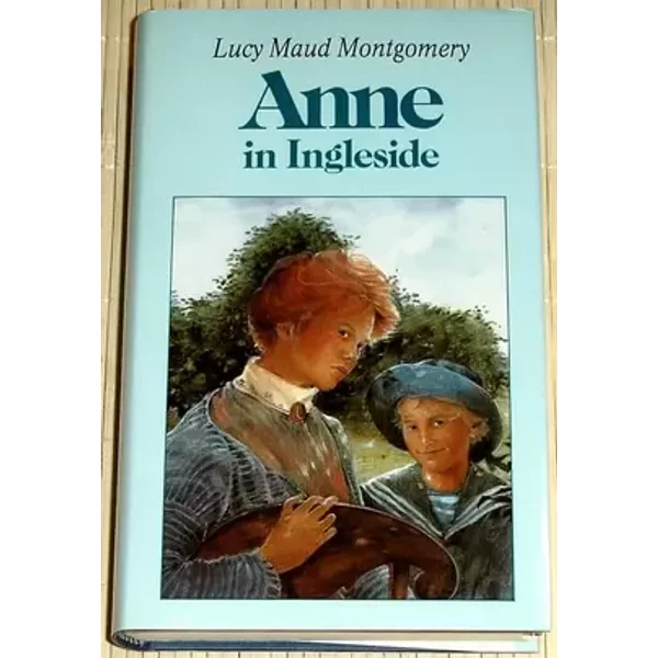 ANNE IN INGLESIDE - Anne Shirley Romane Band 4 - Lucy Maud Montgomery