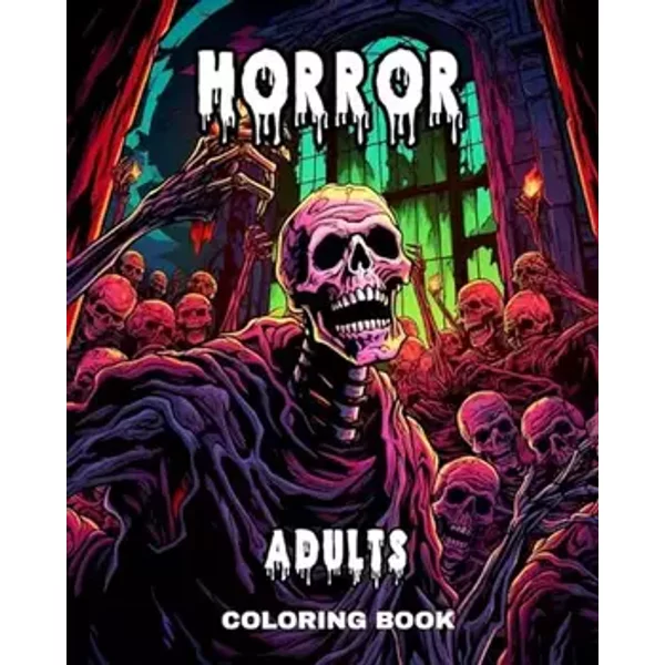 Horror Coloring Book for Adults: Scary and Creepy Creatures, Demons, Monsters and More to Color - Ariana Raisa