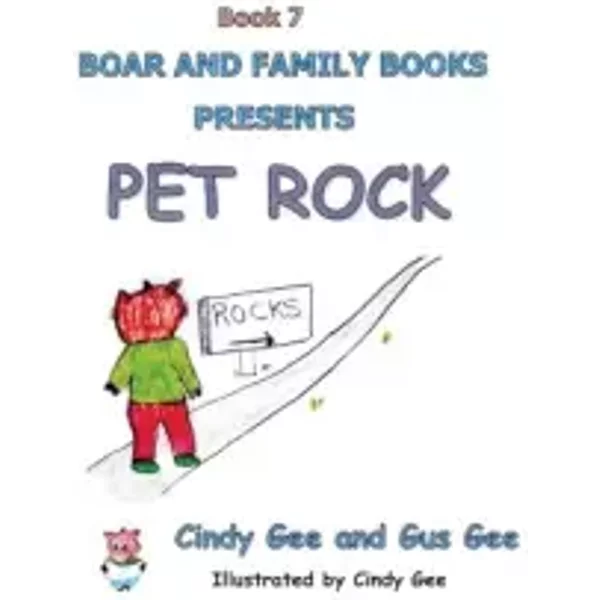Pet Rock: Book 7 - Gus Gee
