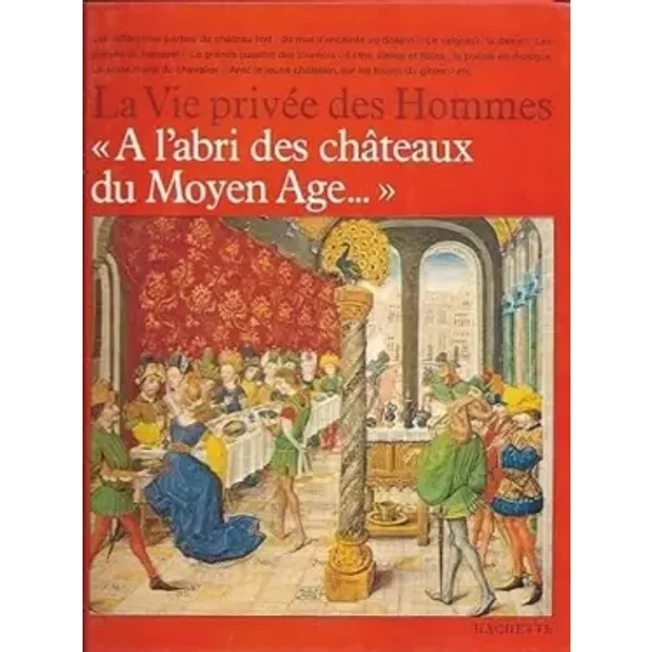 A L'abri Des ChâTeaux Du Moyen-Age - Philippe Brochard, RéGine Pernoud-image