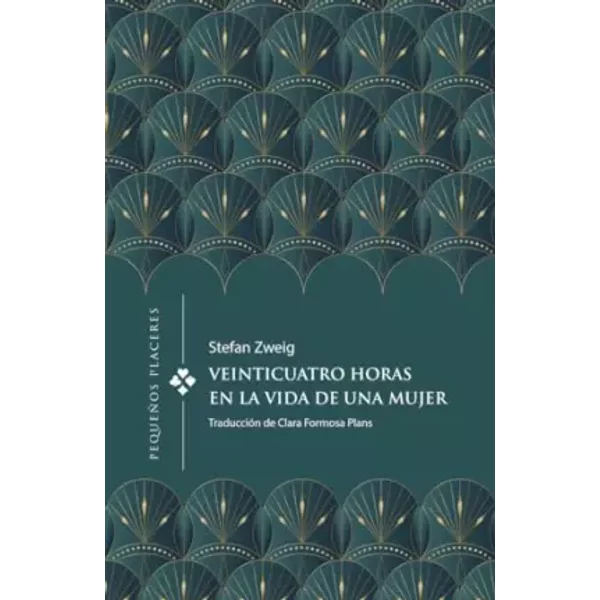 Veinticuatro Horas En La Vida De Una Mujer - Stefan Zweig-image