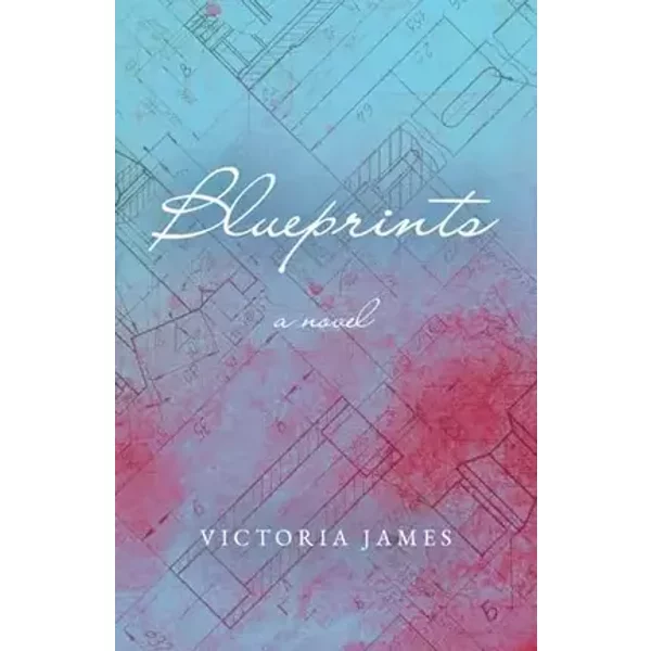 Blueprints - Victoria James