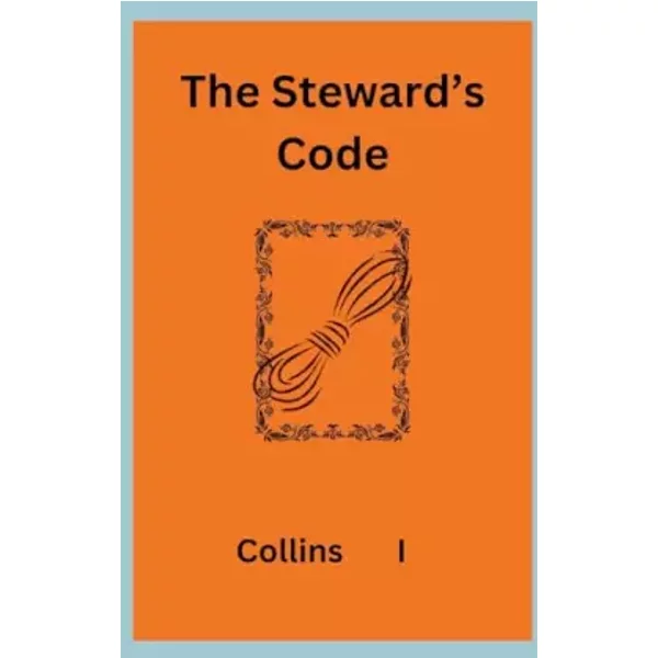 The Steward's Code - Collins I